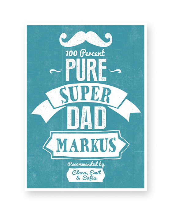Vatertagsgeschenk-Poster mit '100% Pure Super Dad' Schriftzug-blau- mit eigenem Text